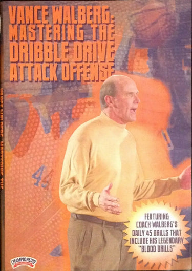 Vance Walberg: Mastering The Dribble Drive Disc 1 by Vance Walberg Instructional Basketball Coaching Video